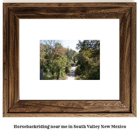 horseback riding near me in South Valley, New Mexico